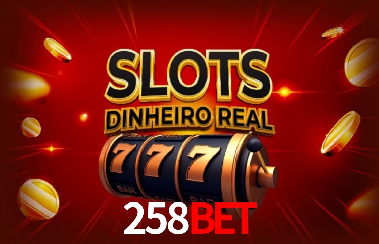Sinta a adrenalina dos jogos de cassino com 258bet